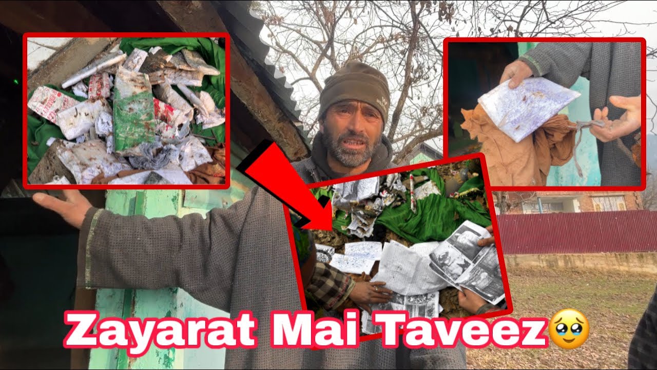 Taveez 😳 Kashmir mai yah ka ho raha hai Khudiya Raham