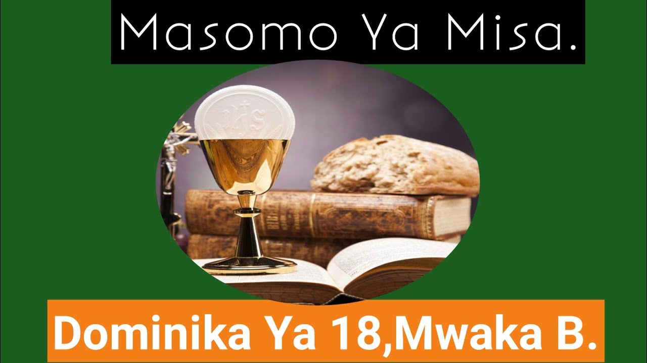 Dominika Ya 18 _ Mwaka B