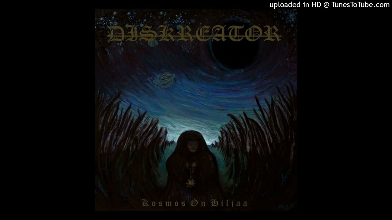 Diskreator - Kosmos on hiljaa Full album 2019