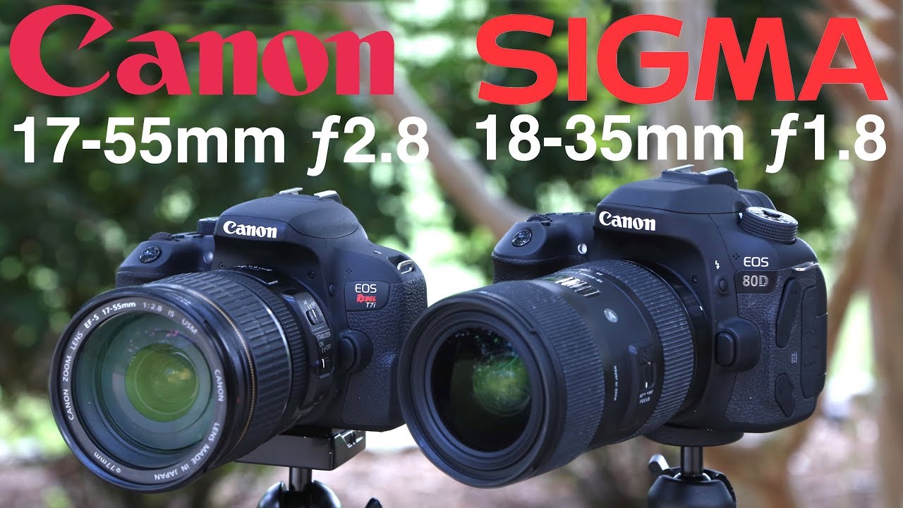 Sigma 18-35mm F1.8 против Canon 17-55mm F2.8