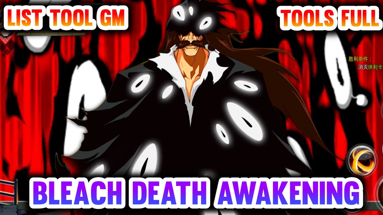 BLEACH: DEATH AWAKENING SERVER GM - TOOLS FULL + ALL HERO + ALL RESOURCES