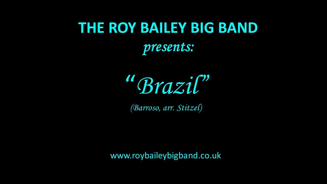 Brazil - Roy Bailey Big Band