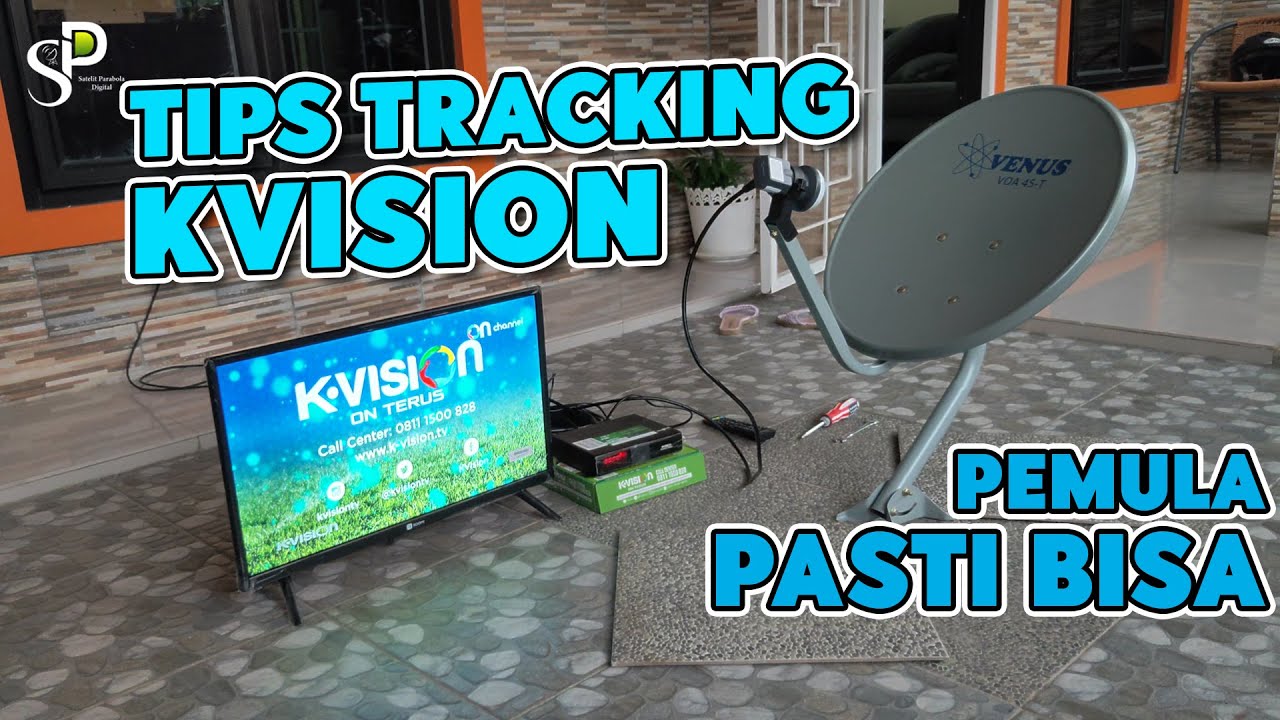 Cara Tracking K Vision Ku Band 2023 | Bisa Mengatasi K Vision Hilang Sinyal Dan Tidak Ada Sinyal