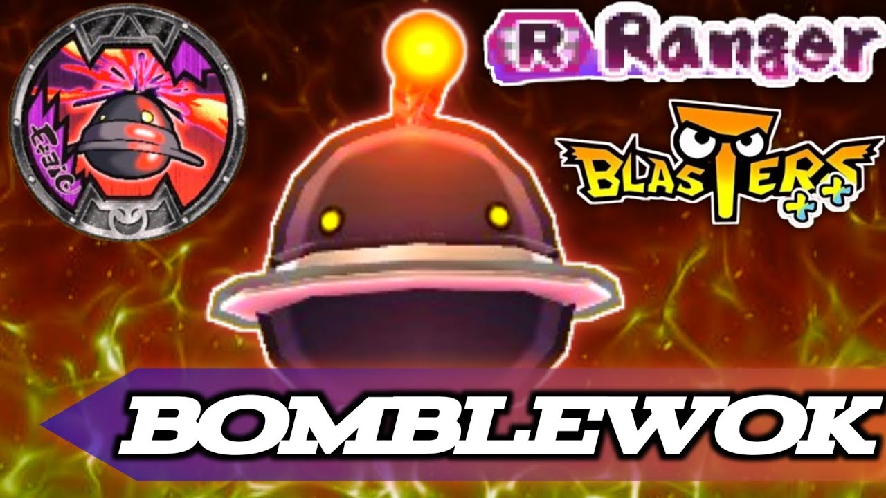 Character Guide: Bomblewok! | Yo-Kai Watch Blasters Plus Plus