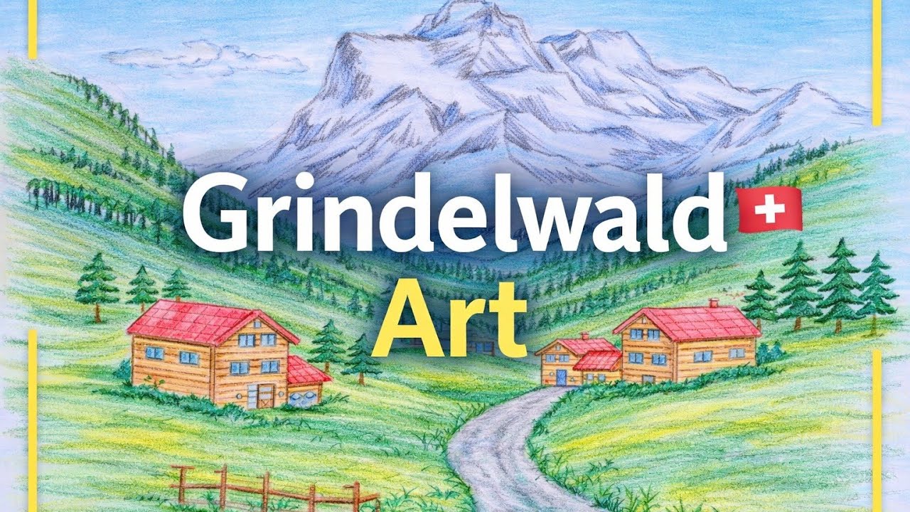 Grindelwald Landscape Drawing 🎨 | Switzerland Mountain Scenery | Pencil Colour Art