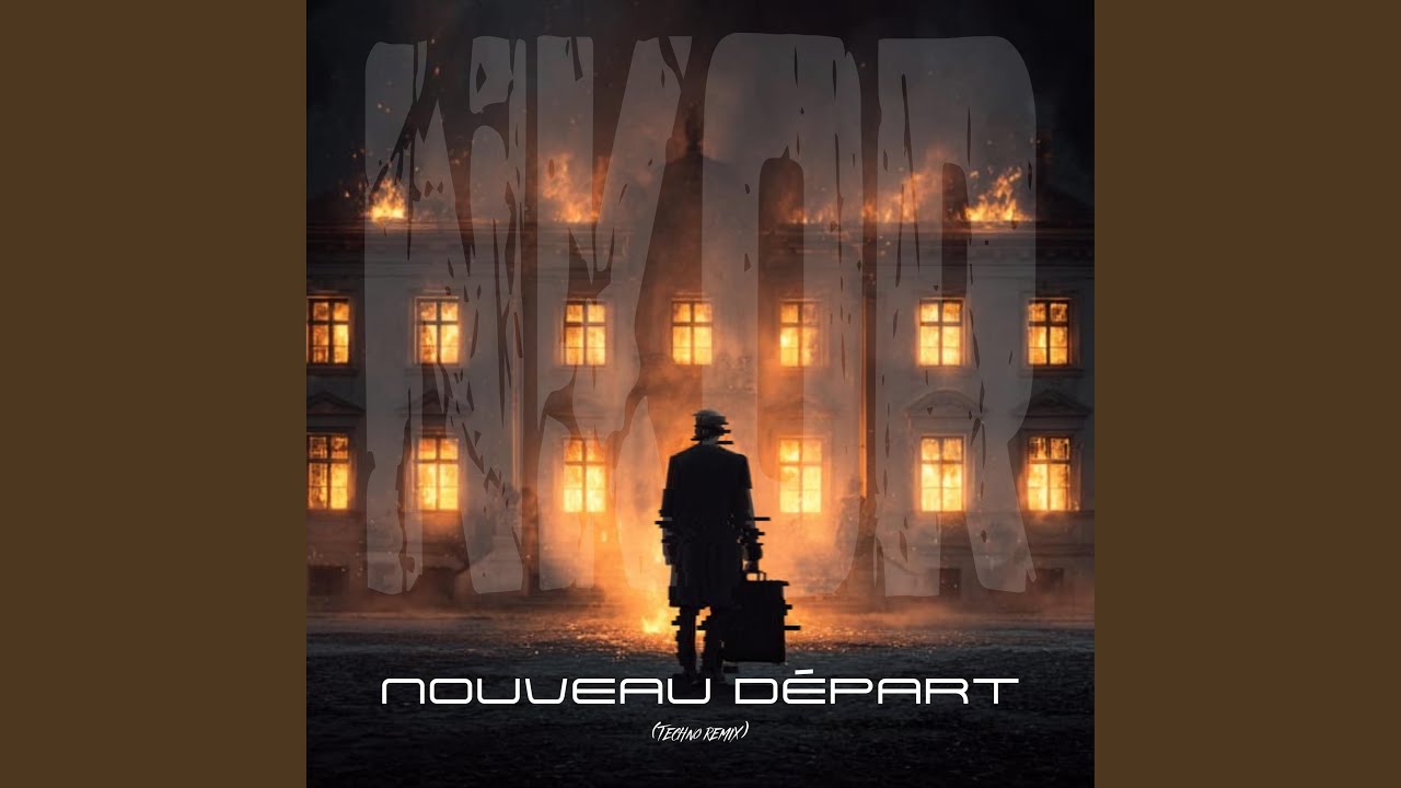 NOUVEAU DÉPART (Techno Remix)