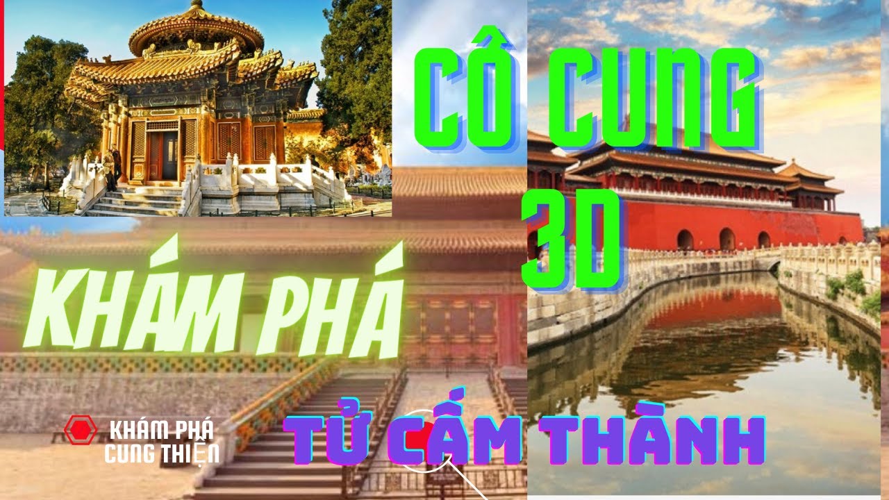Tử Cấm Thành 3D  (video3D) mô hình 3D như thật cố cung ,diên hy cung, vườn thượng uyển