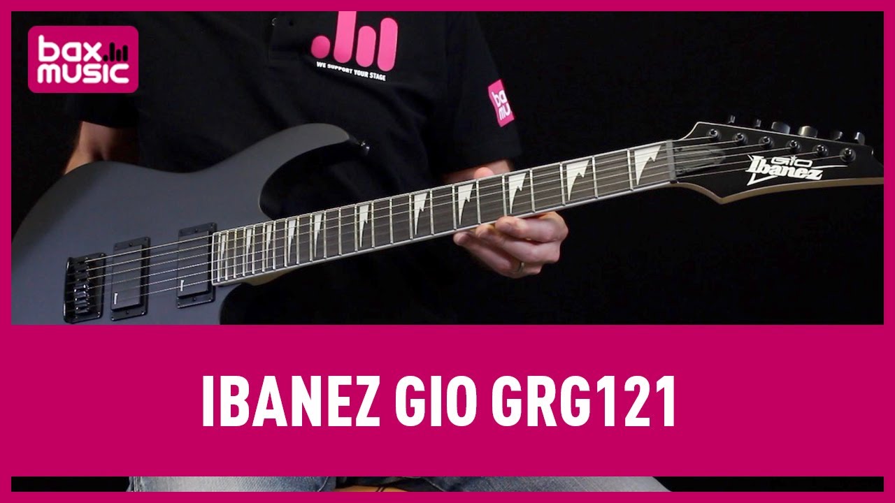 Essai Ibanez Gio GRG121 | Bax Music