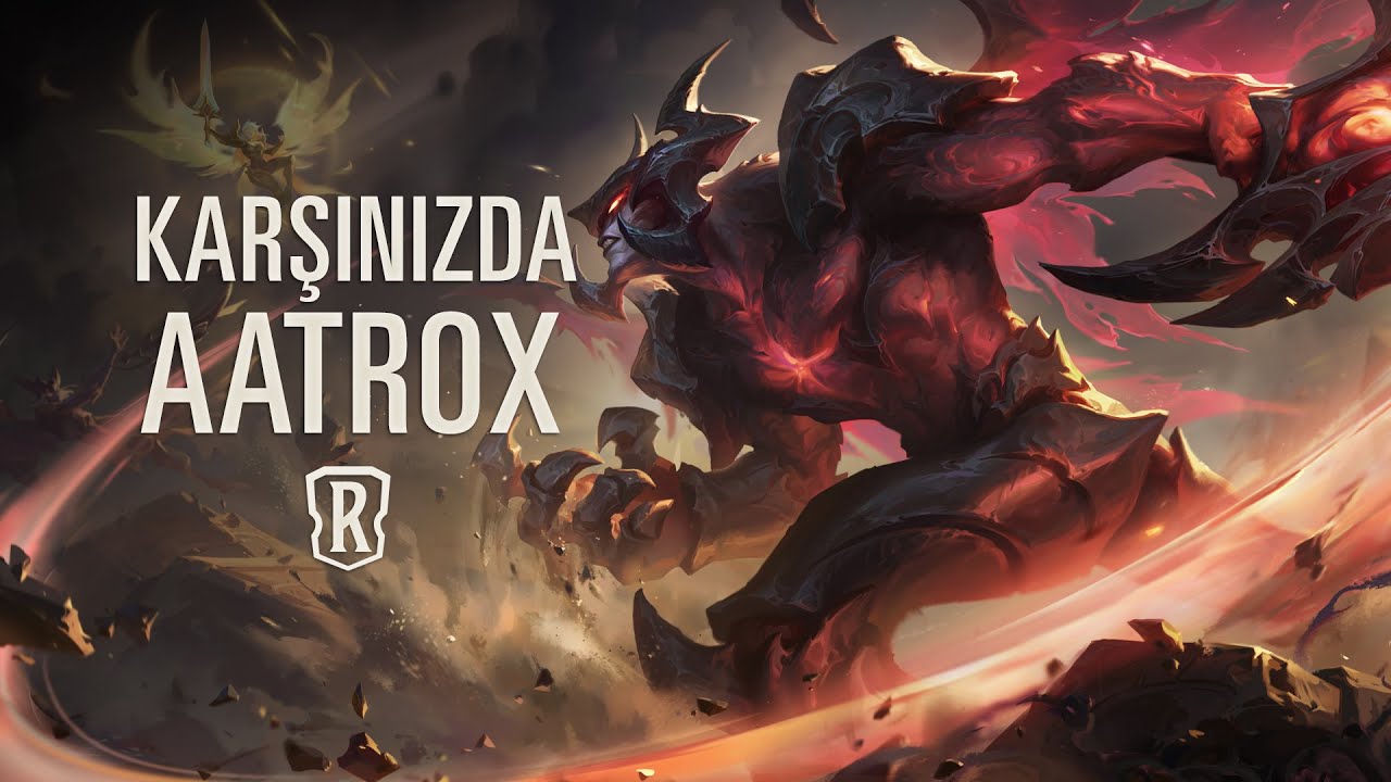 Karşınızda Aatrox | Yeni Şampiyon - Legends of Runeterra