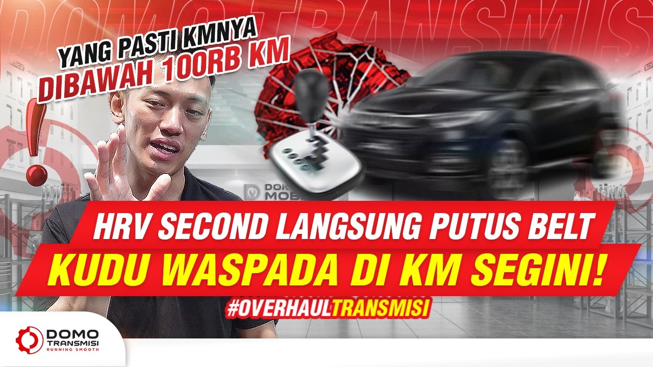 #OVERHAUL | HRV BEKAS LANGSUNG PUTUS BELT CVT?! 😱WAJIB CEK INI SEBELUM BELI! ⚠️🔥 - DOMO Transmisi