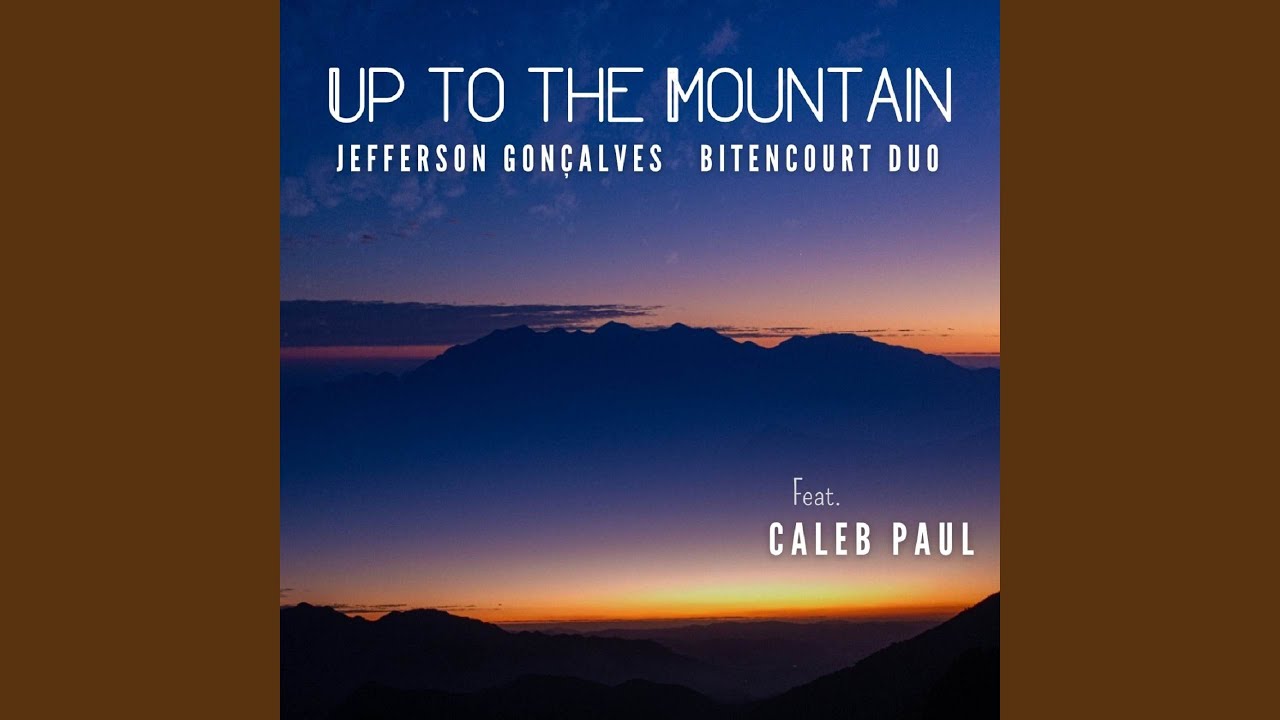 Up to The Mountain