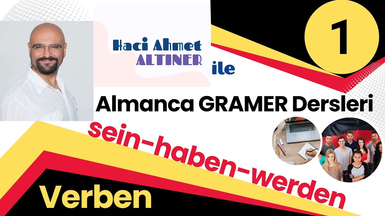 Almanca’da En Temel 3 Fiil: sein – haben – werden