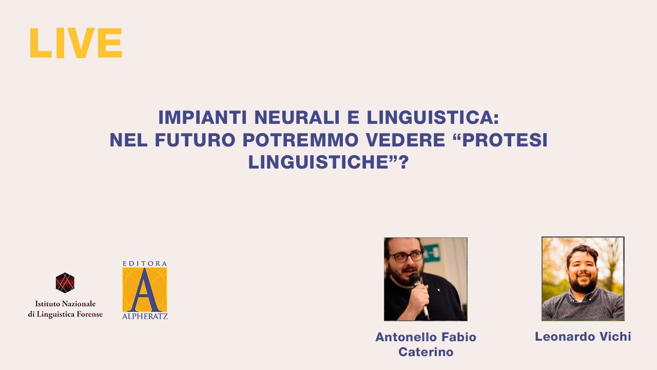 Impianti neurali e Linguistica: Nel futuro potremmo vedere “protesi linguistiche”?