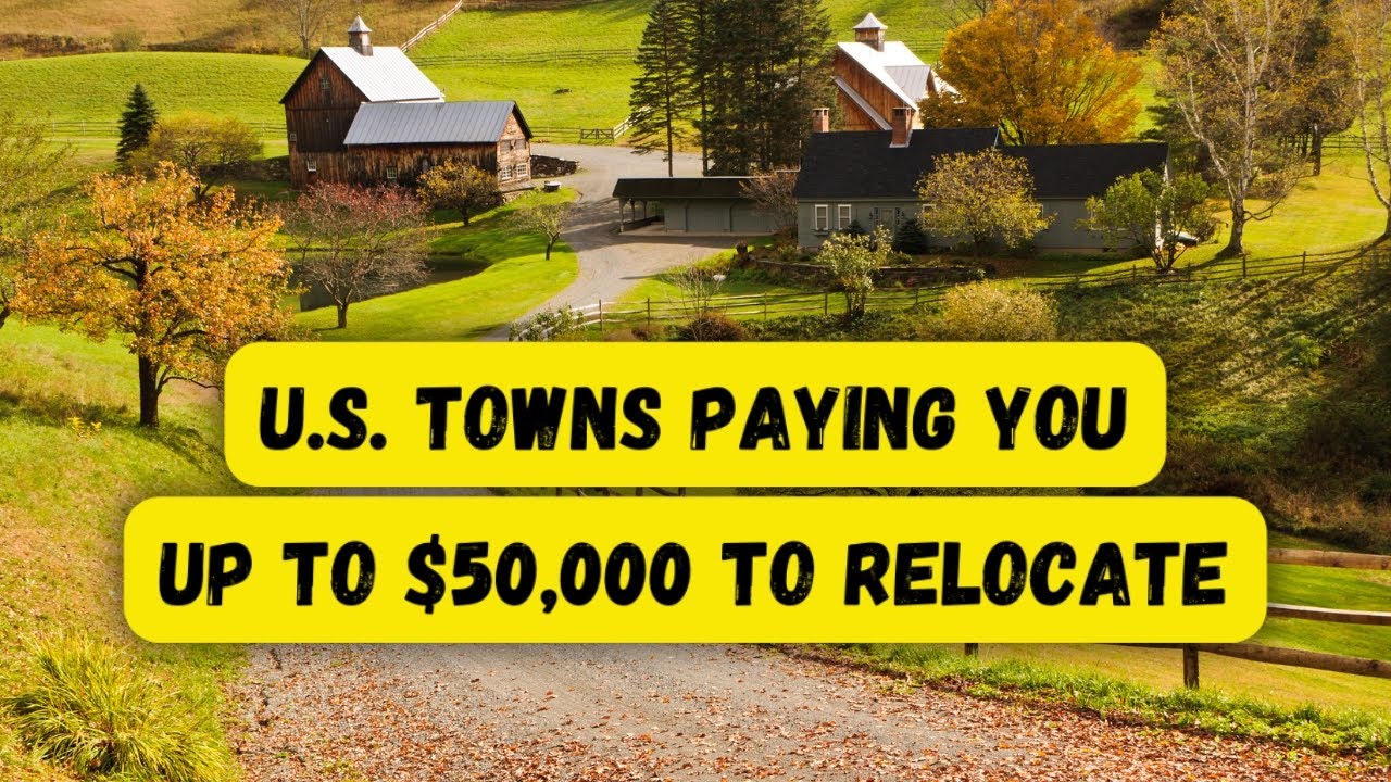 10 U.S.  Towns Paying You to Move in 2026 — Some Offer Up To $50,000