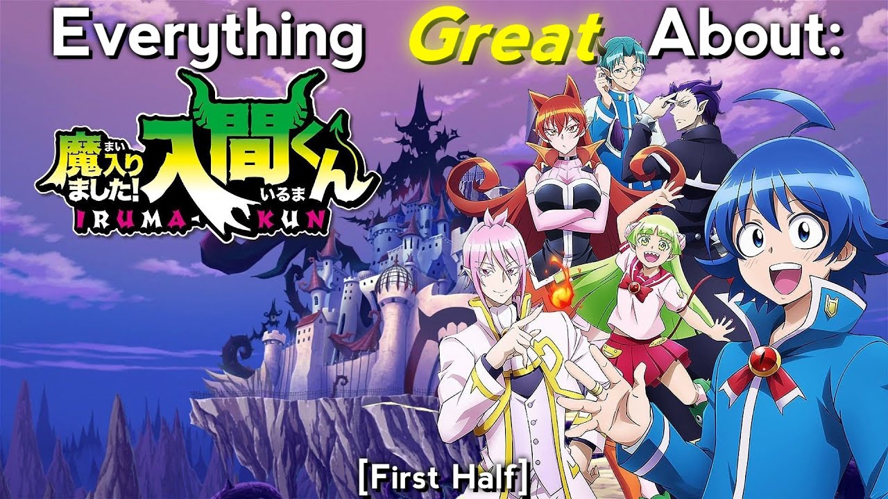 Everything GREAT About: Welcome to Demon School! Iruma-kun | Season 1 | First Half