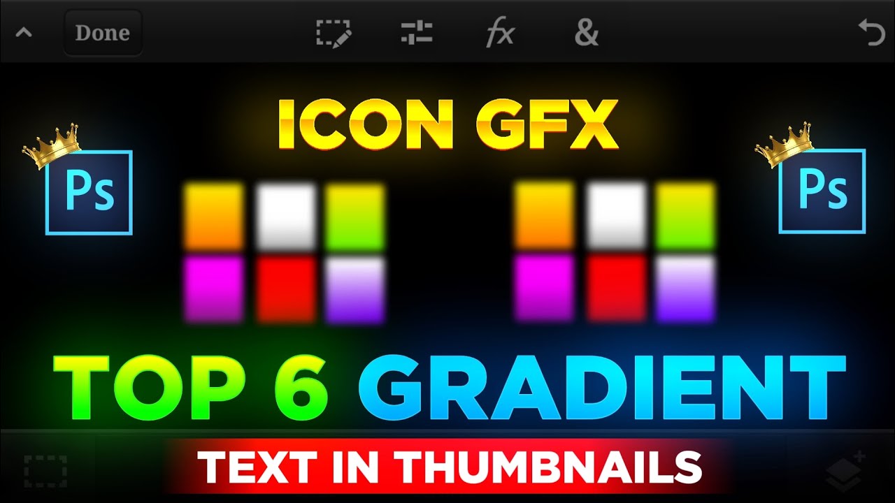 🎨🔥 Top 6 Gradient Styles for Thumbnail Text in PSCC2019 ! 👑 Perfect your GFX game thumbnails #ff