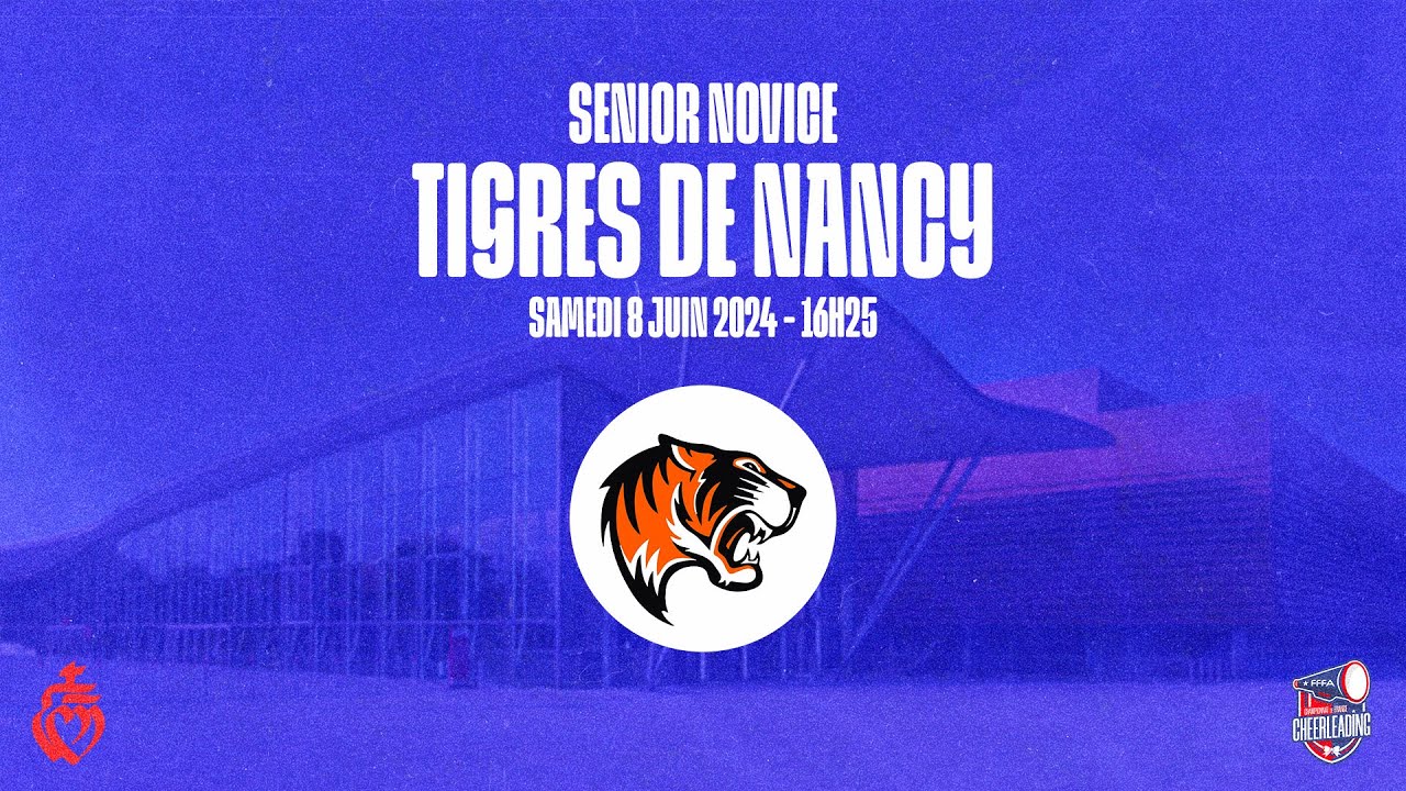 Finale CF2024 - Cheerleading - Senior Novice - Tigres de Nancy