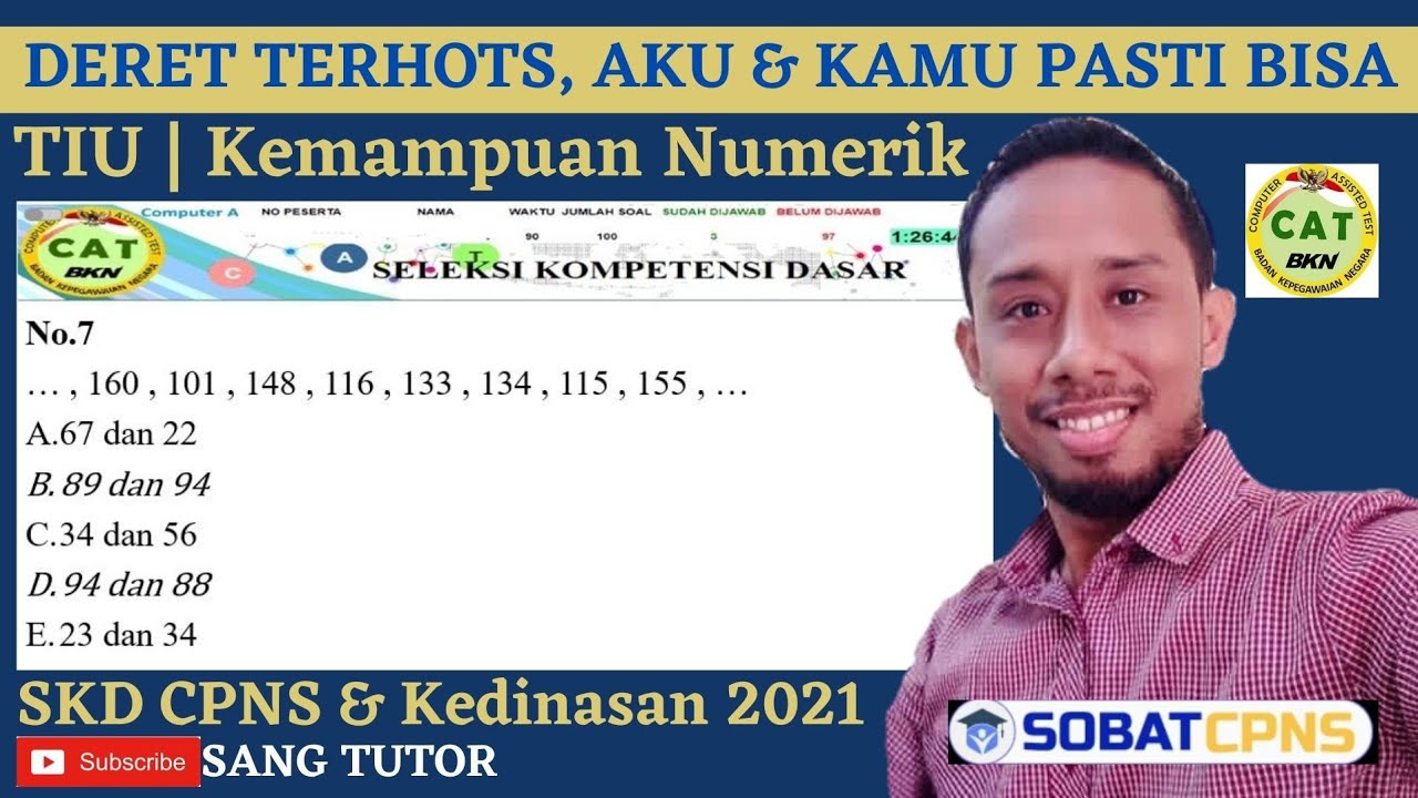 DERET ANGKA TER-HOTS | Aku dan Kamu Pasti Bisa | Kemampuan Numerik (TIU) | SKD CPNS & Kedinasan 2021