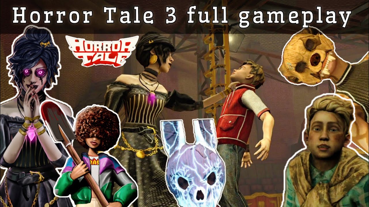 Horror Tale 3 full gameplay