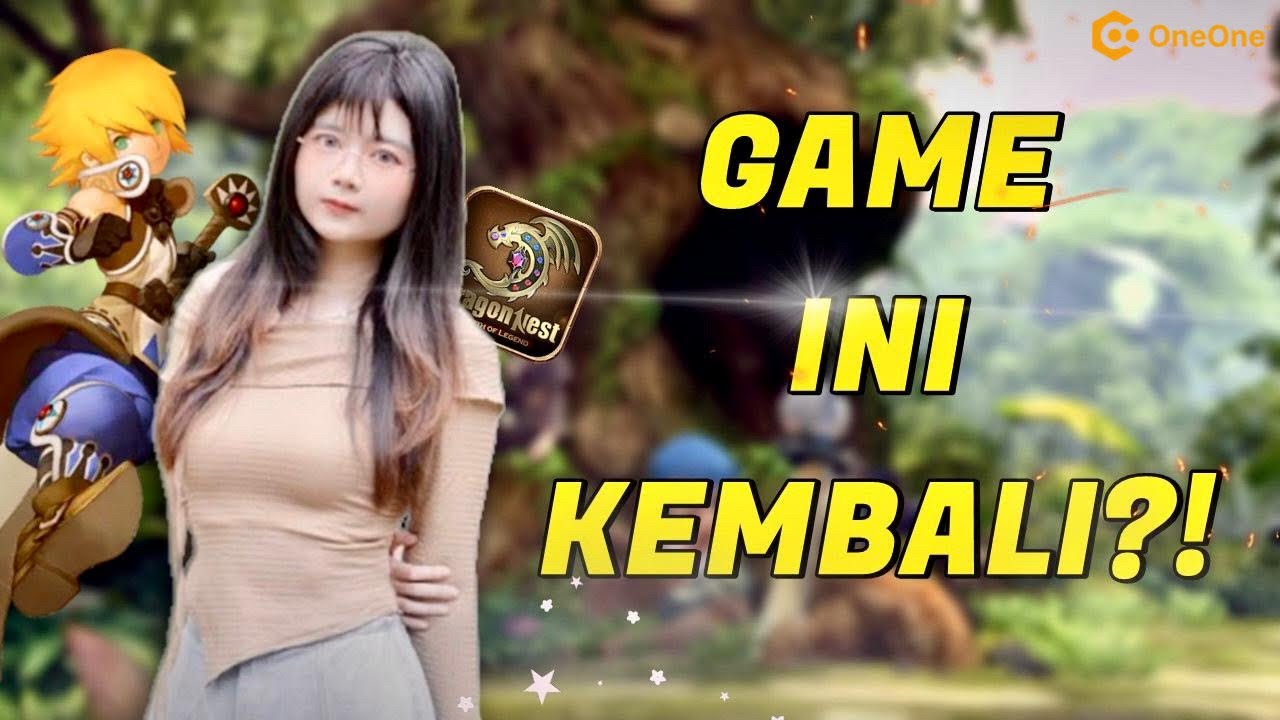 GAME INI KEMBALI!? - Dragon Nest: Rebirth of Legend