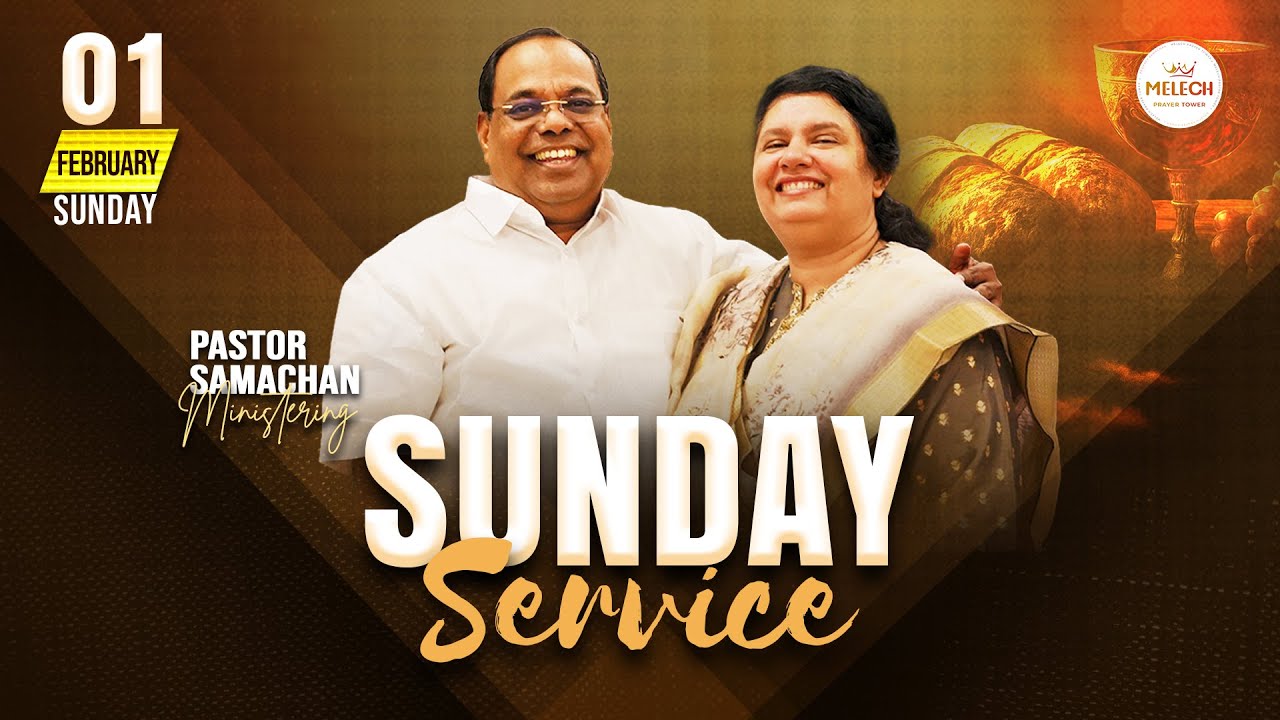 LIVE© | Sunday Service | Prophet Samachan | Melech Prayer Tower | 01-02-2026