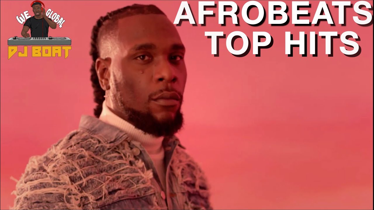 AFROBEATS 2026 VIDEO MIX| AFROBEAT MIX| AFROBEATS TOP HITS|AFROBEATS PARTY(WIZKID|BURNA BOY|DJ BOAT)