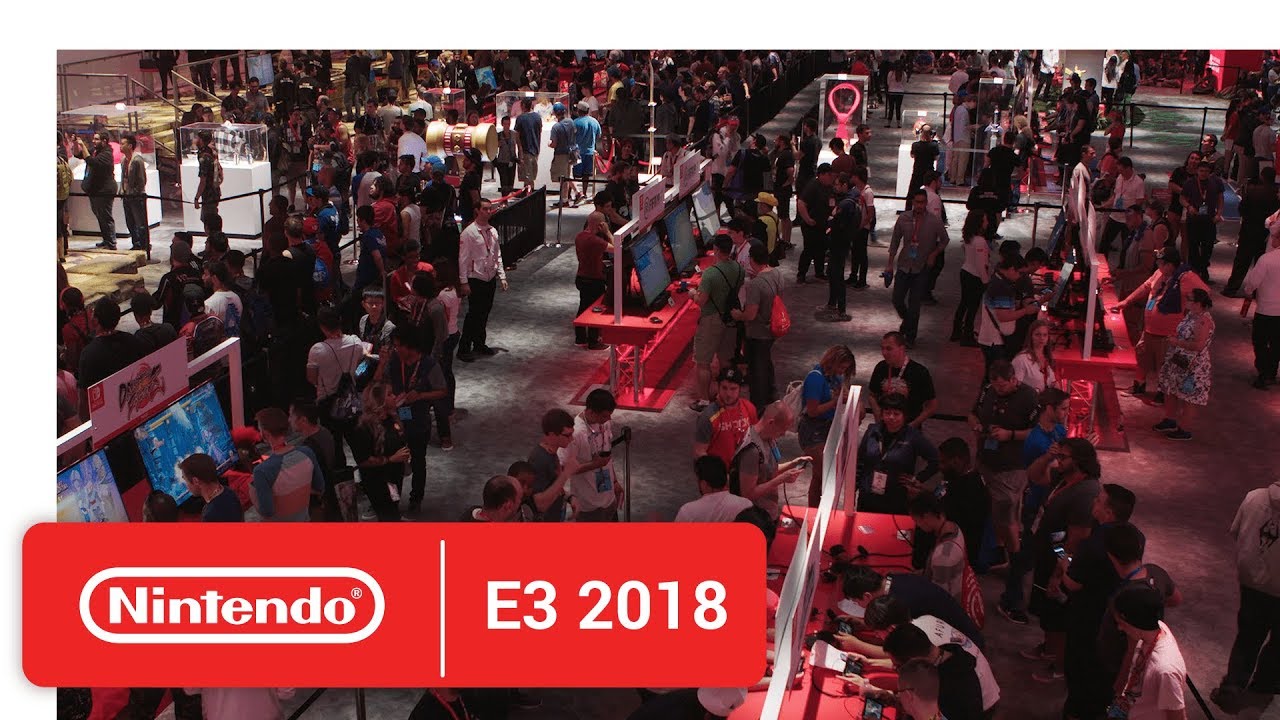 Nintendo at E3 Official Day 3 Recap - E3 2018
