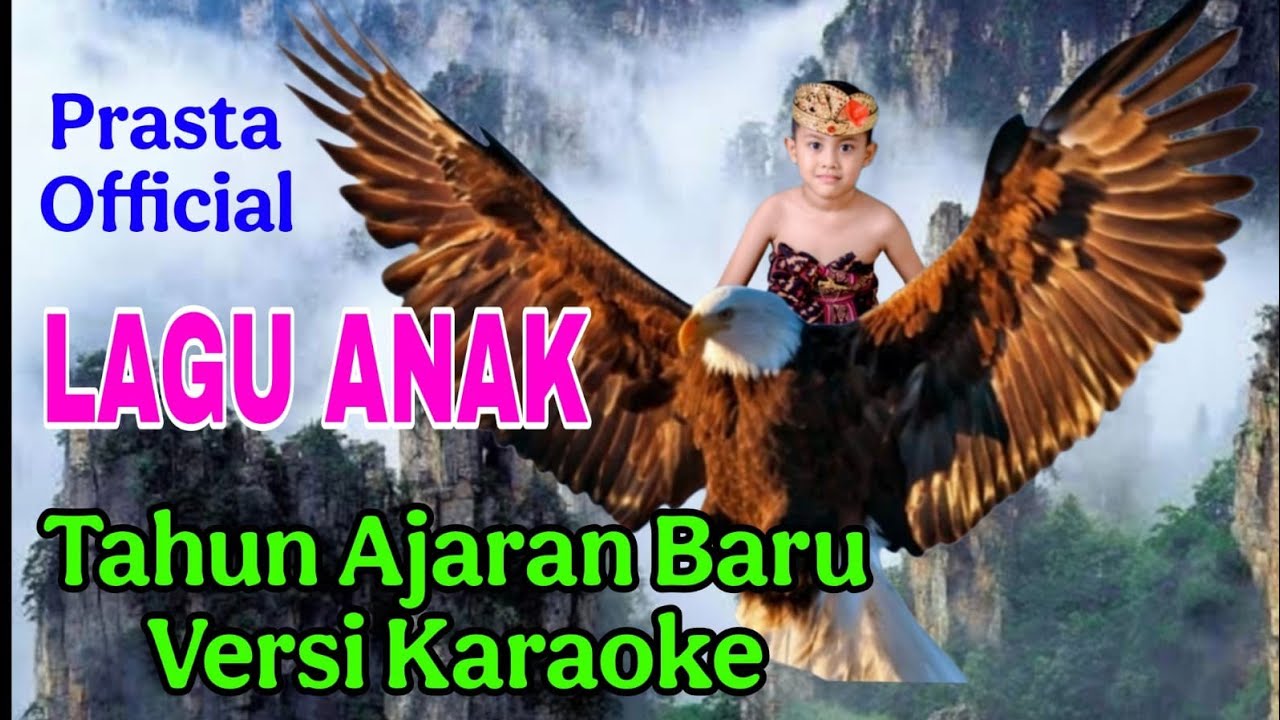 Lagu Anak Tahun Ajaran Baru Versi Karaoke (Prasta Official)