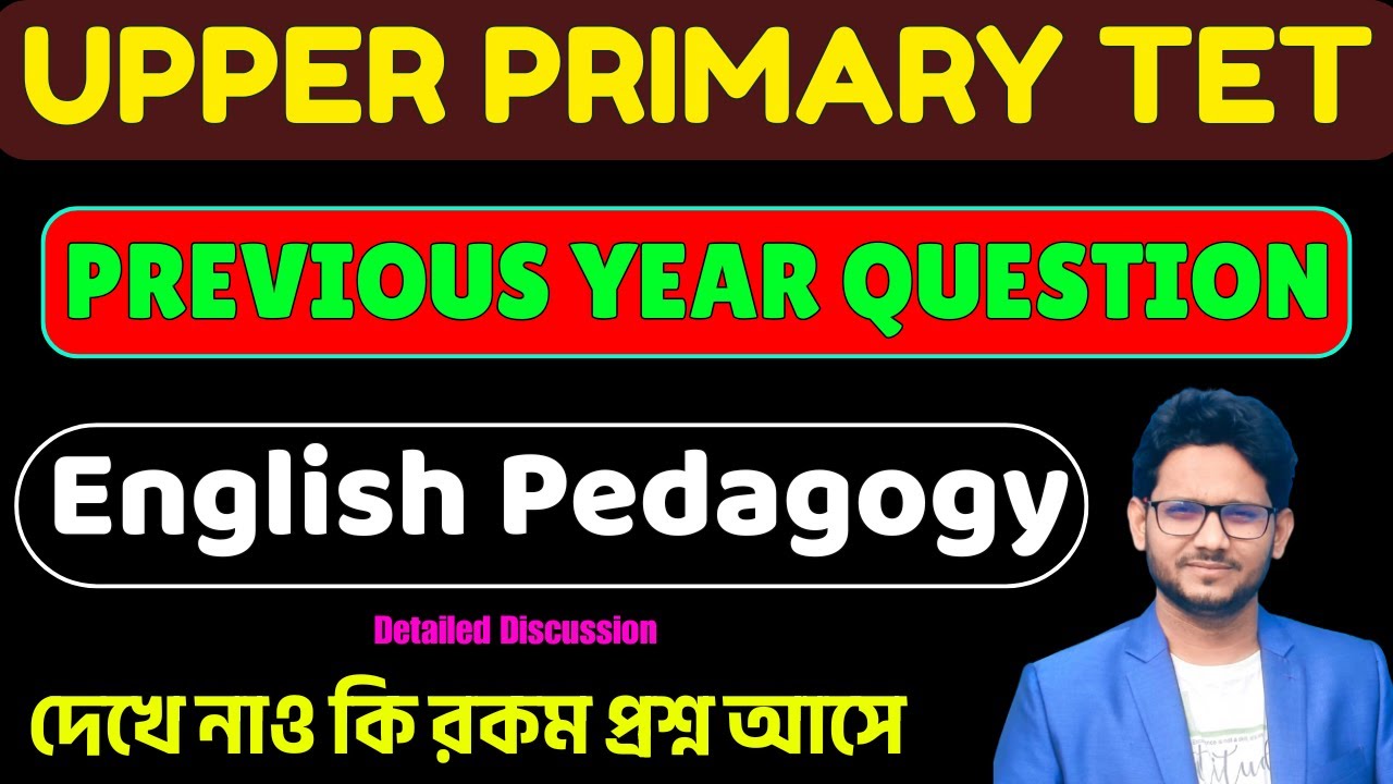 Upper Primary TET English Pedagogy Previous Year Question|Pedagogy PYQ Detailed Discussion | AR sir