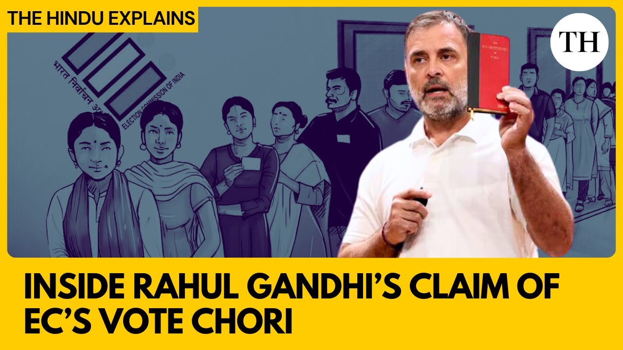 Explained: Rahul Gandhi accuses EC of vote chori