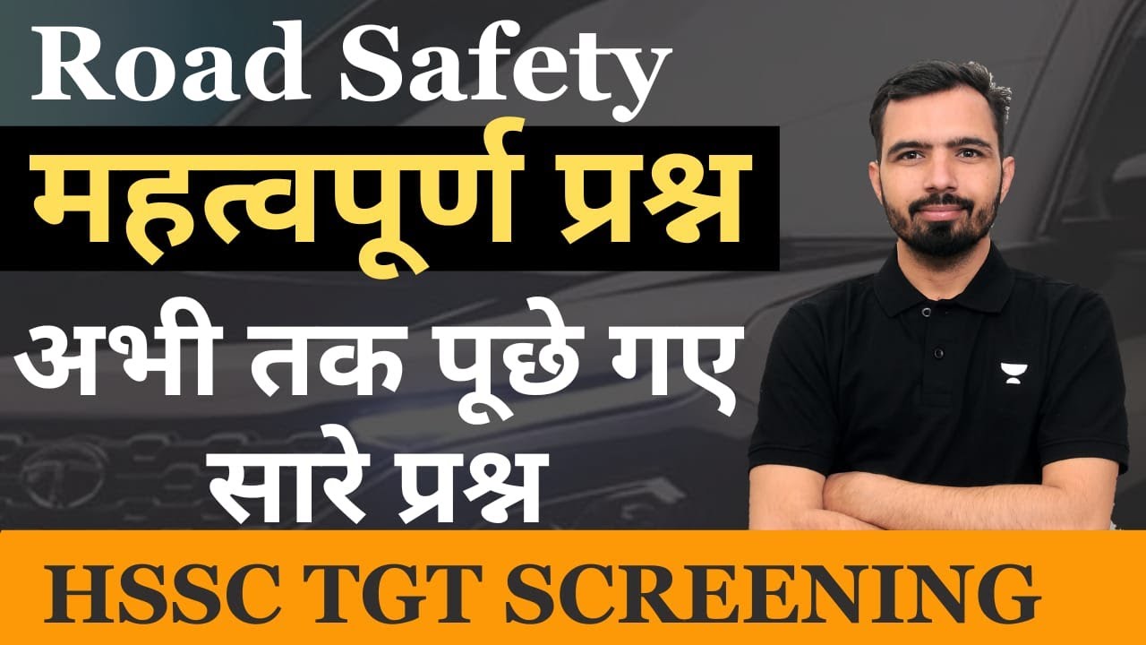 HSSC TGT Screening All Questions Road Safety Mandeep Godara Sir 