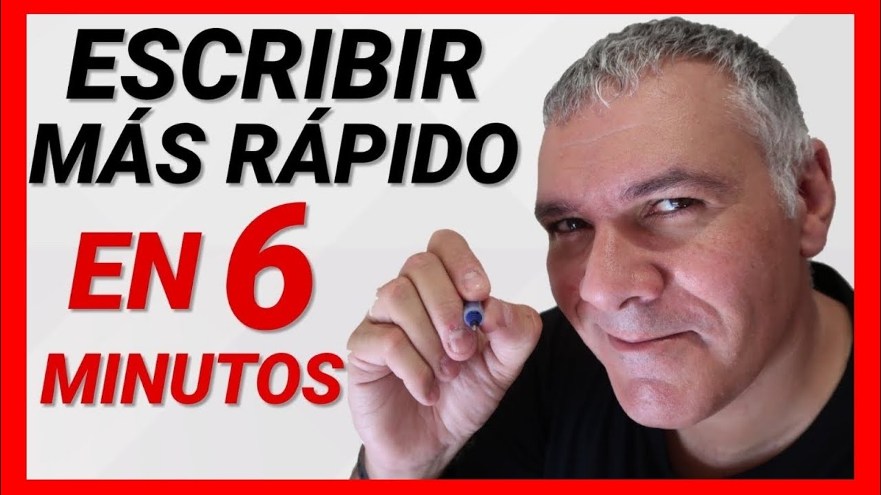 C&Oacute;MO ESCRIBIR M&Aacute;S R&Aacute;PIDO Y CON LETRA M&Aacute;S BONITA EN 6 MINUTOS