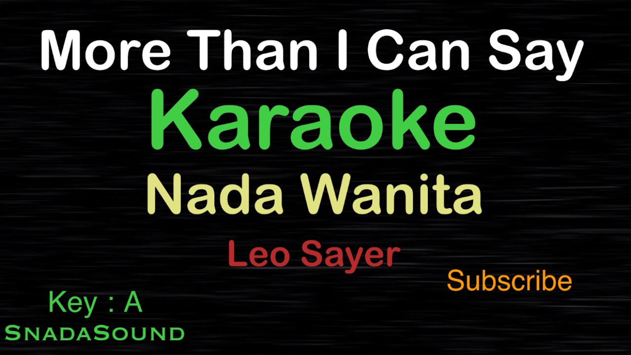 MORE THAN I CAN SAY-Leo Sayer|KARAOKE NADA WANITA​⁠ -Female-Cewek-Perempuan@UcokkuYasir