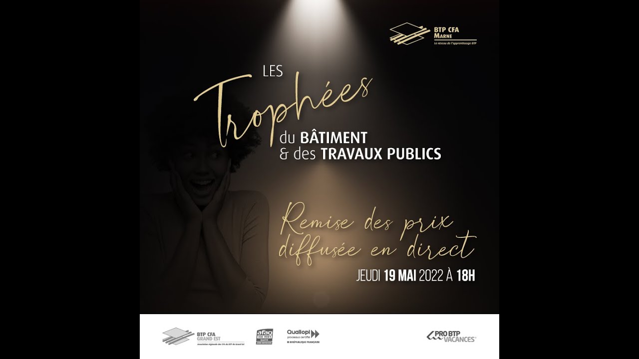 Trophées du Bâtiment et des Travaux Publics BTP CFA Marne