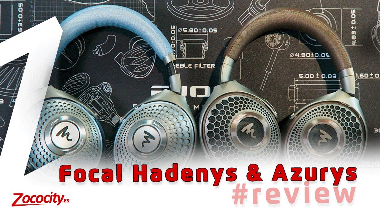 REVIEW FOCAL HADENYS & AZURYS: ¿VALEN LA PENA?