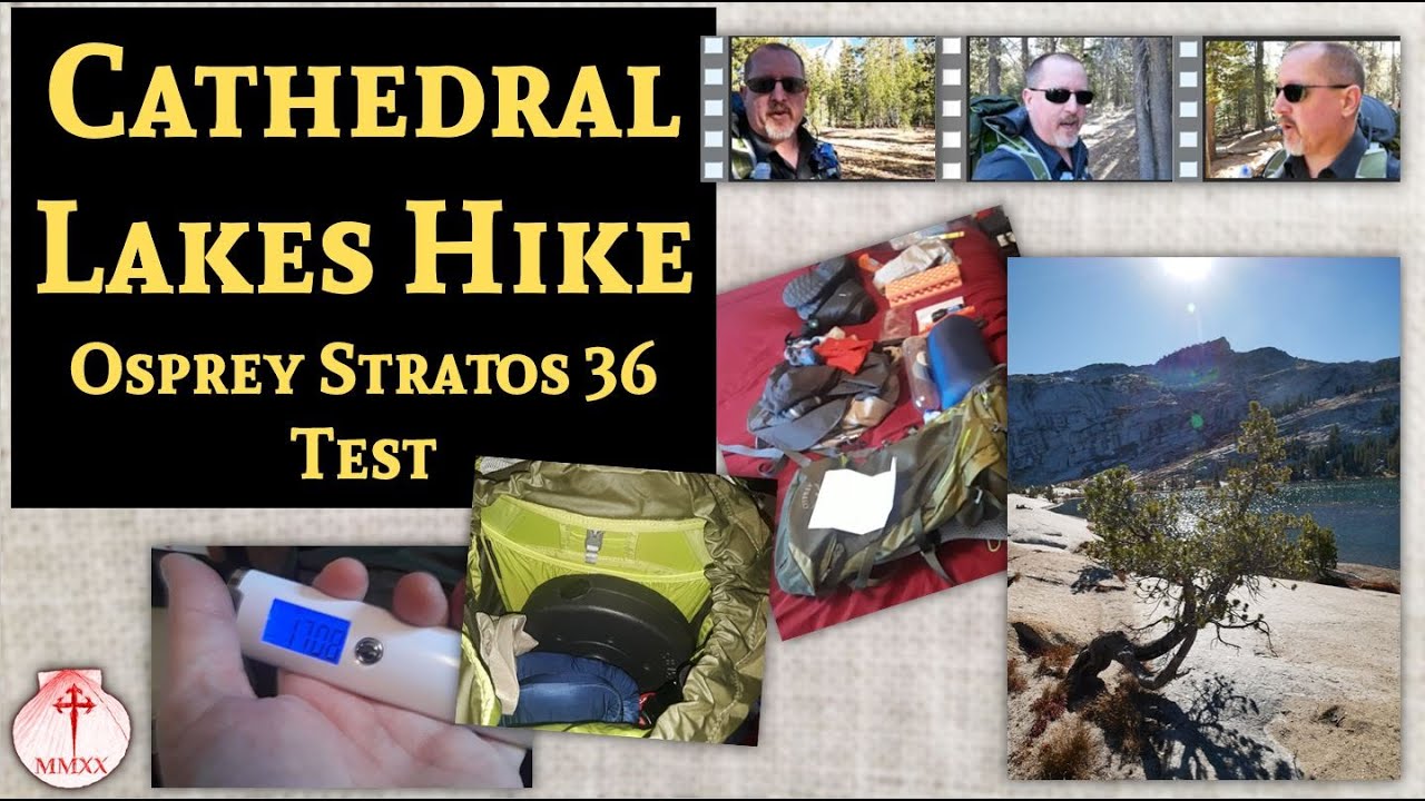 Cathedral Lakes Osprey Stratos 36 Test Hike