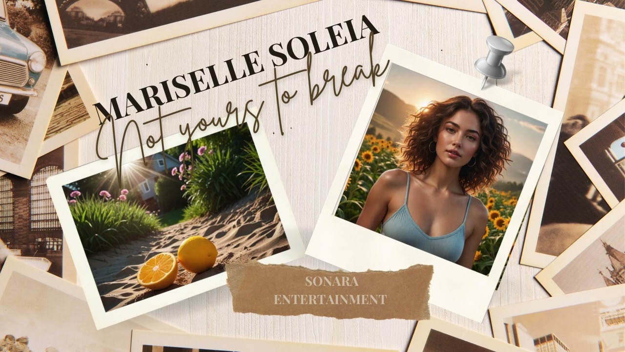 Mariselle Soleia || Not yours to break