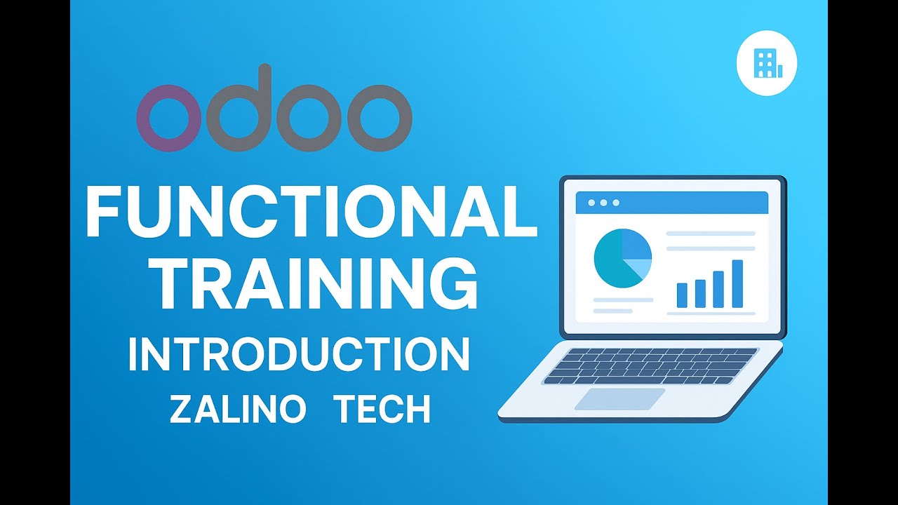 Odoo Functional Training &ndash; Introduction | Real-World ERP Implementation (Zalino Tech)