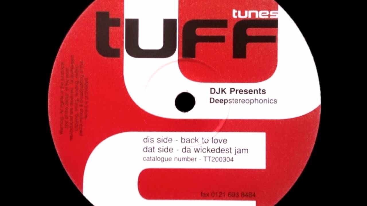 DJK Presents Deepstereophonics - Da Wickedest Jam