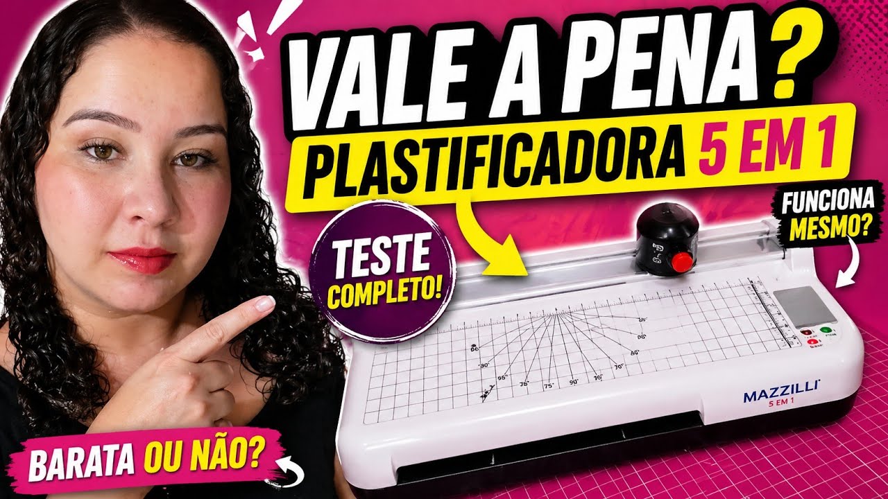 Plastificadora boa e barata! Tudo sobre a plastificadora e laminadora 5 em 1 da Mazzilli - Dicas