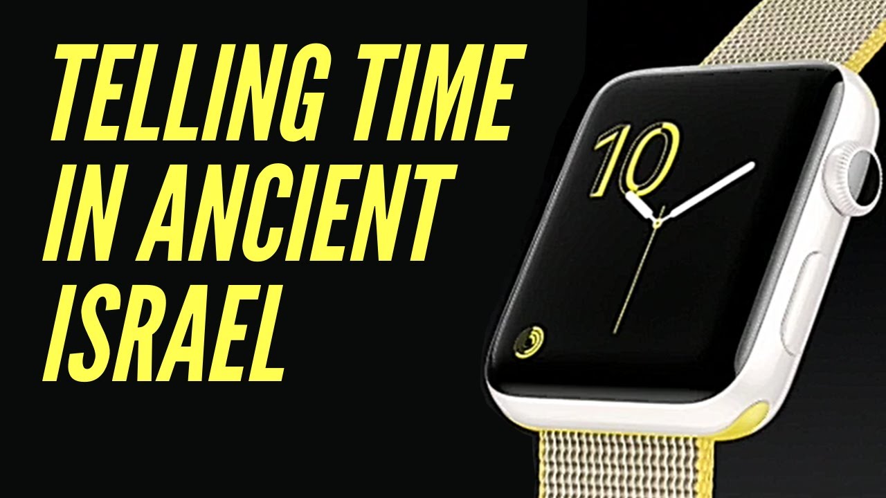 Telling Time in Ancient Israel