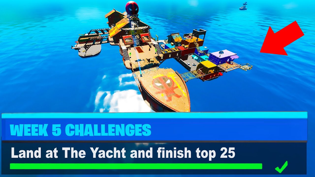 Land at The Yacht and finish top 25 Fortnite
