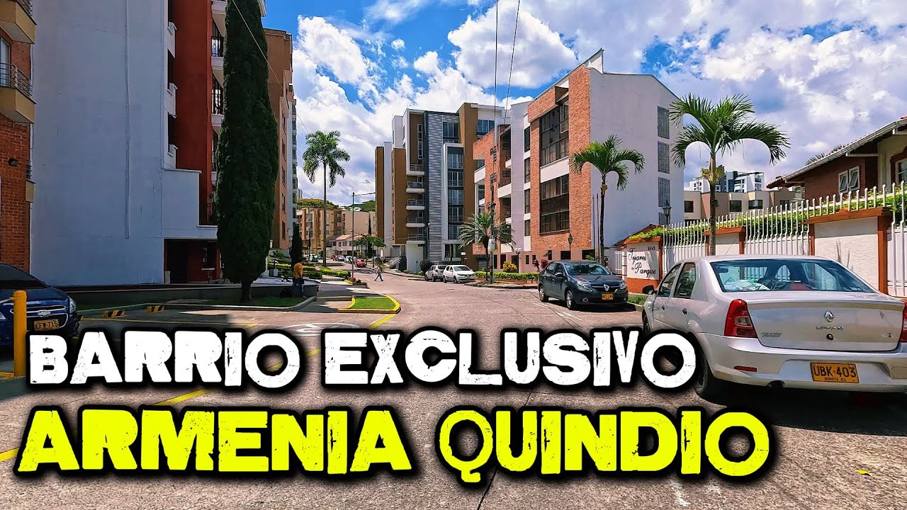Visitamos la Zona Mas Exclusiva de la Ciudad de armenia Colombia