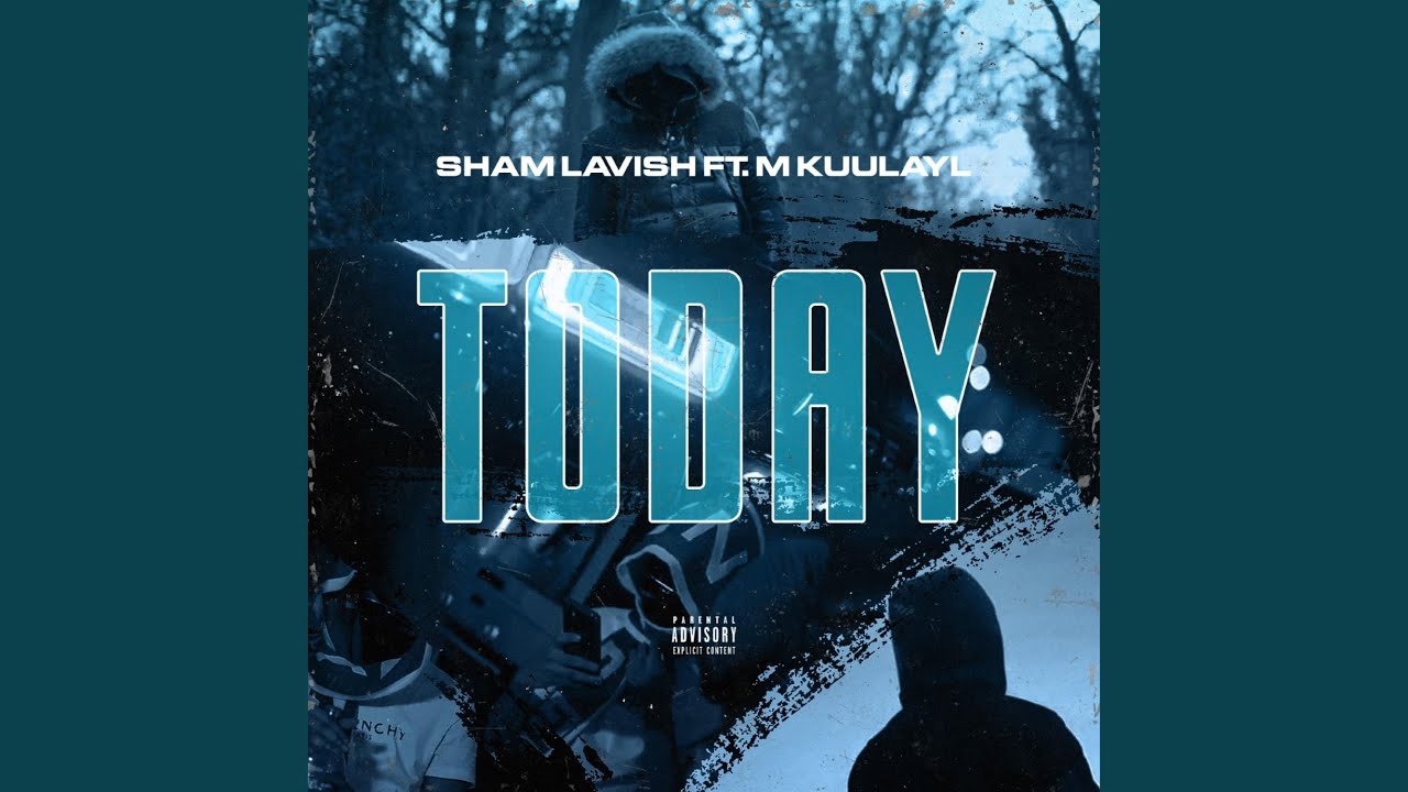 Today (feat. M Kuulayl)