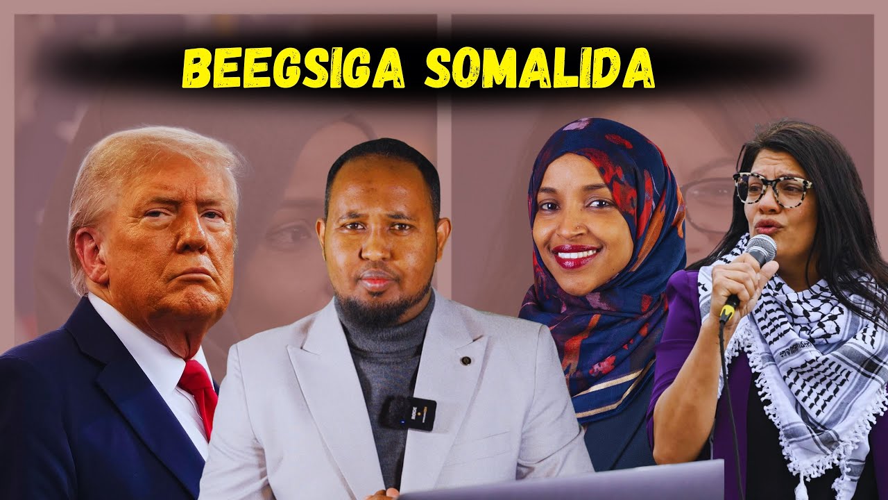 Beegsiga Somalida Maraykanka oo cirka isku shareeray & Qorshaha Trump & Tarxiilka Somalida kuligood