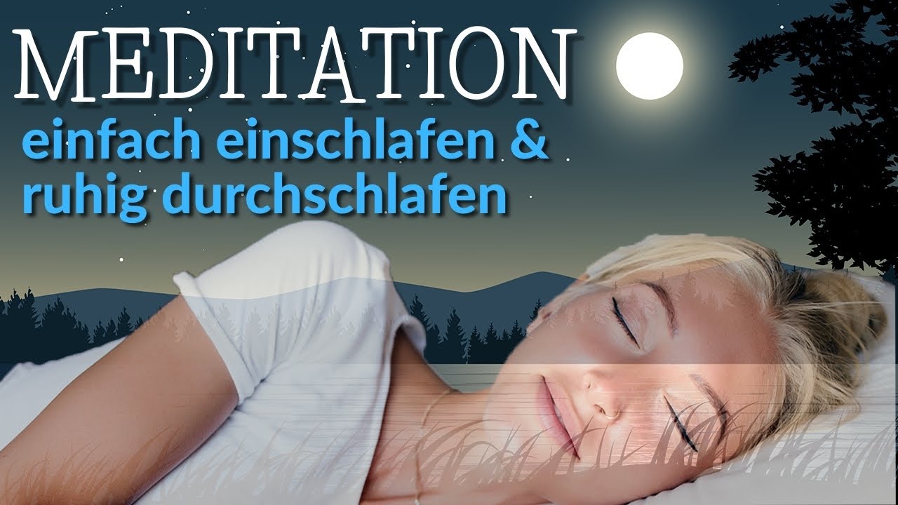 Meditation zum Schlafen 🌟 heute & dauerhaft besser schlafen 🌟 Entspannung ⎮ Hypnose ⎮ Affirmationen