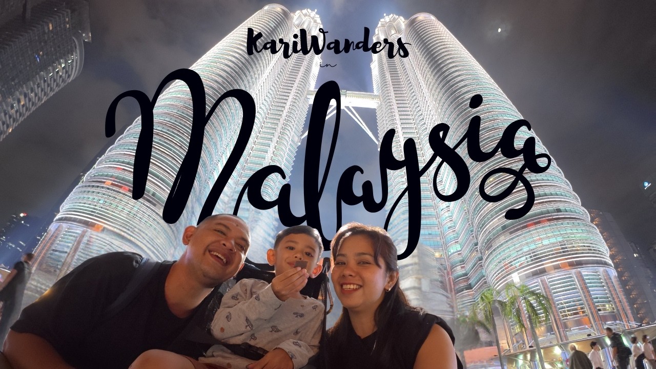 KARIWANDERS IN MALAYSIA 2025 | Part 1 of wandering around Malaysia