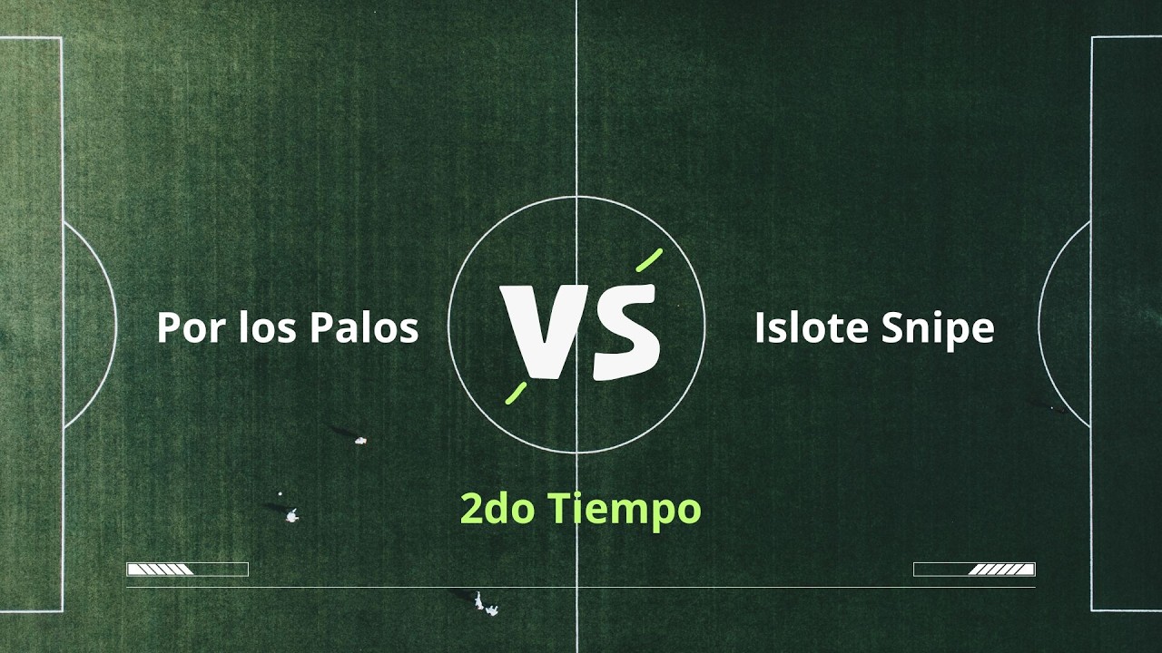 Por los Palos VS Islote Snipe (2do Tiempo)