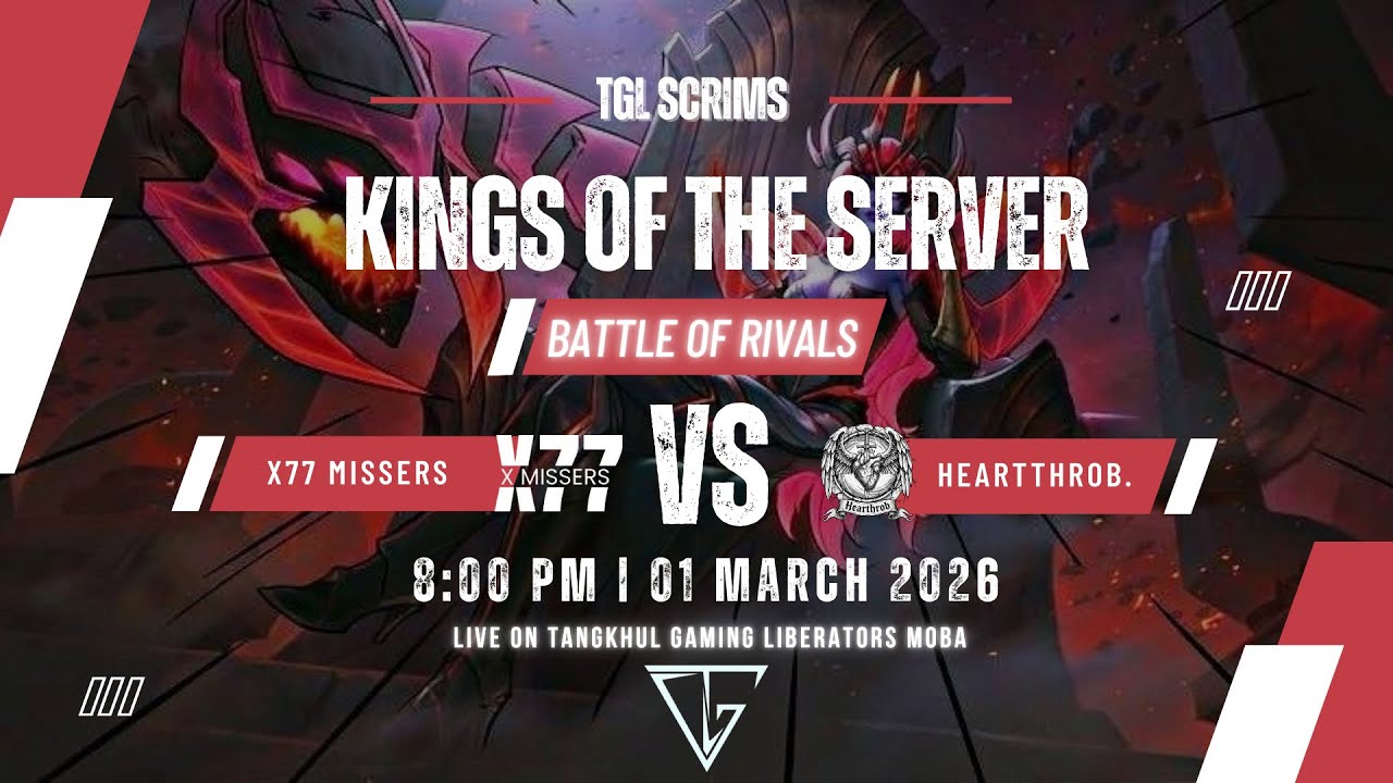 TGL SCRIMS | MOBA 5v5 | TANGKHUL GAMING LIBERATORS