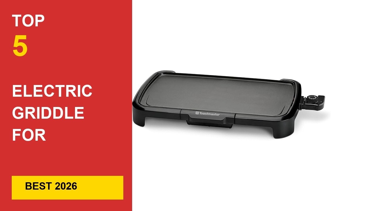 Best Electric Griddle For Breakfast in 2026 - Expert Reviews in 2026